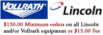 Lincoln and Vollrath Minimum Order Fee